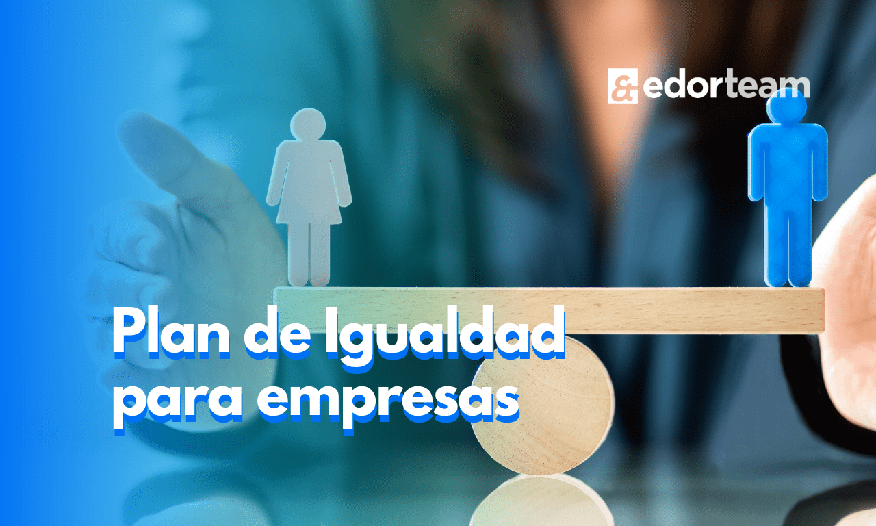 Plan de Igualdad para empresas